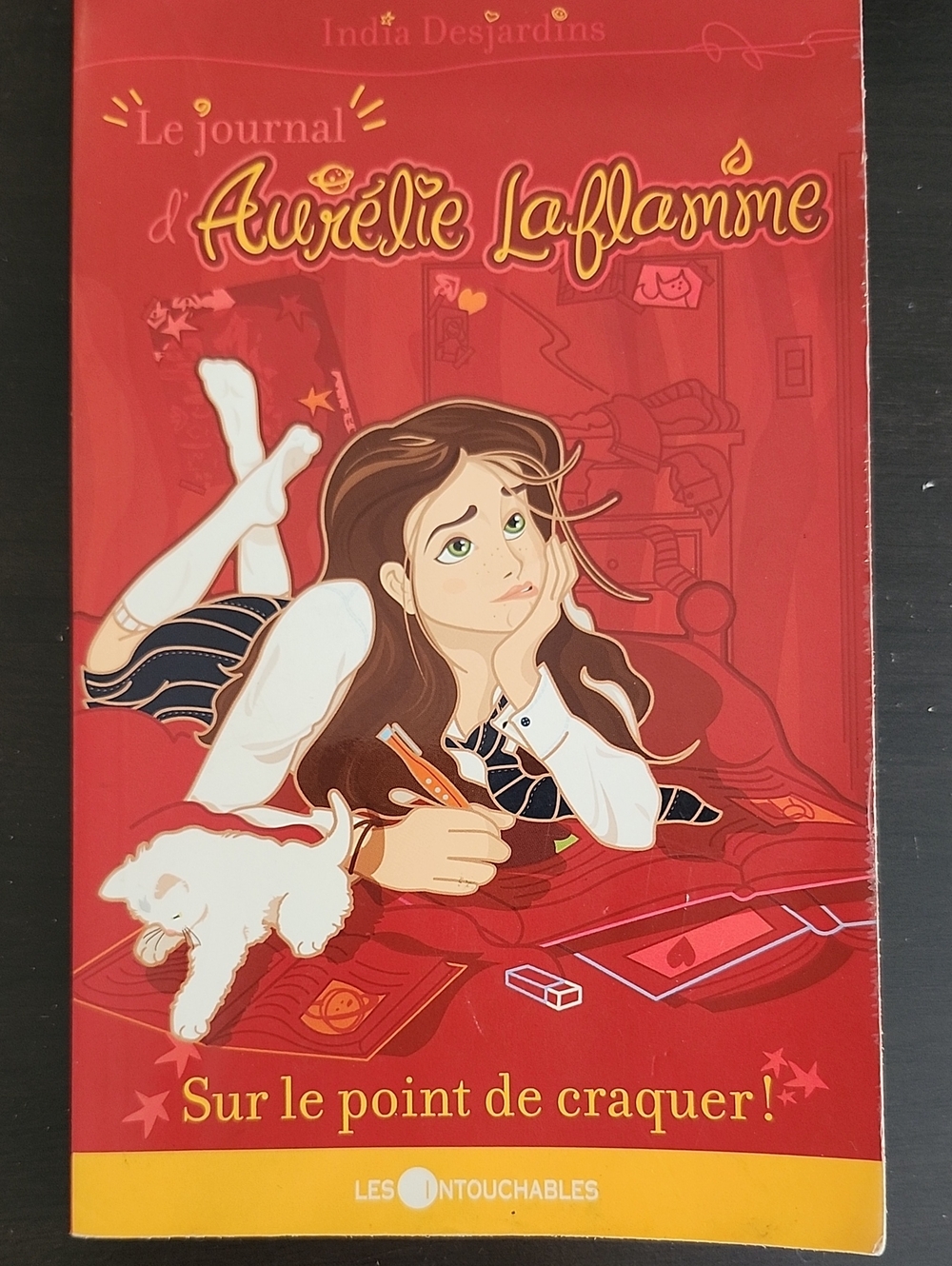 Le journal d'Aurélie Laflamme - Sur Le Point De Craquer!